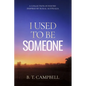 I Used to be Someone: A Collection of Poetry Inspired by Rural Australia - Paperback