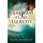 Guardians of the Elements - Paperback