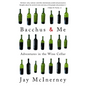 Bacchus and Me: Adventures in the Wine Cellar - Paperback