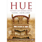 Hue: Vietnam's Last Imperial Capital - Paperback
