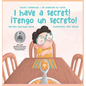 ¡I Have a Secret!/¡Tengo un Secreto!: Yunito's Adventures-Las Aventuras de Yunito - Hardcover