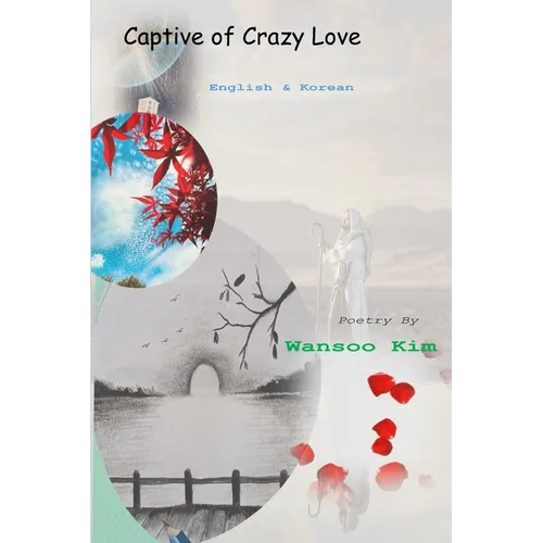 Captive of Crazy Love: in English and Korean - Paperback