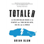 Totaled: The Billion-Dollar Crash of the Startup that Took on Big Auto, Big Oil and the World - Paperback