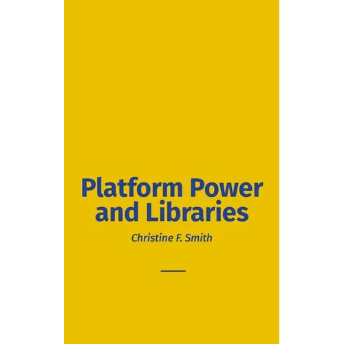 Platform Power and Libraries - Paperback