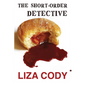 The Short-Order Detective - Paperback