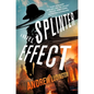 Splinter Effect - Hardcover