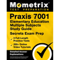 PRAXIS 7001 Elementary Education Multiple Subjects Study Guide - 3 Full-Length Practice Tests, 250+ Online Video Tutorials, Secrets Exam Prep: [Detail - Paperback