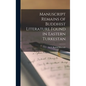 Manuscript Remains of Buddhist Literature Found in Eastern Turkestan - Hardcover
