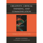 Creativity, Critical Thinking, and Communication: Strategies to Increase Students' Skills - Paperback