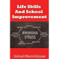 Life Skills And School Improvement - Paperback
