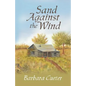 Sand Against the Wind - Hardcover
