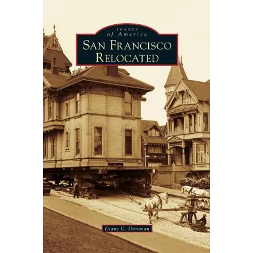 San Francisco Relocated - Hardcover