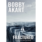Fractured - Hardcover