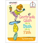 Gertrude Gish on a Dish on a Fish: A Seuss Studios Book - Hardcover