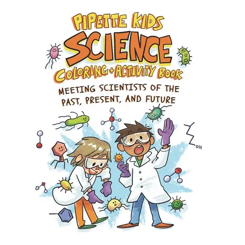 Pipette Kids: Science Coloring and Activity Book - Paperback
