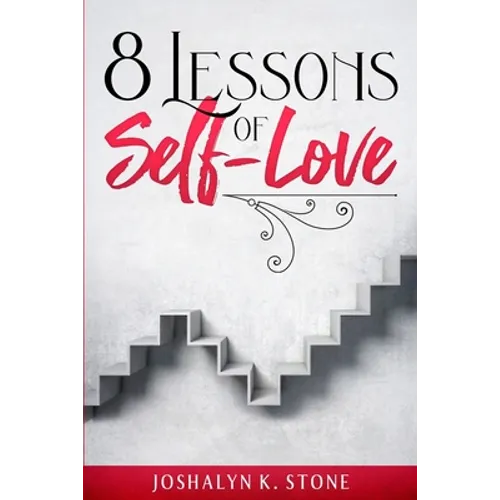 8 Lessons of Self-Love - Paperback