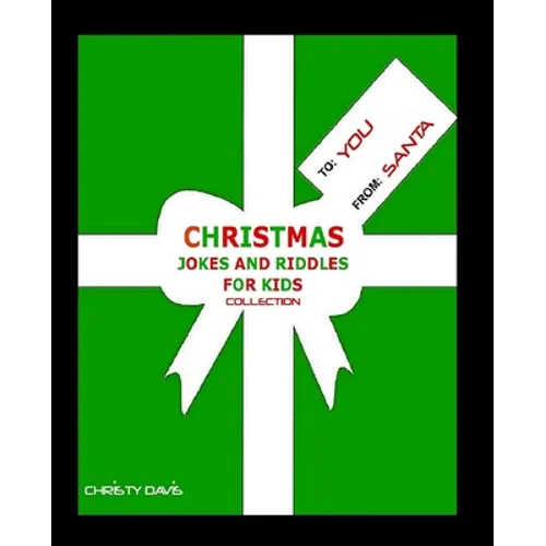 Christmas Jokes and Riddles for Kids Collection - Paperback