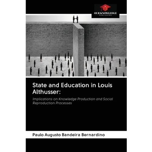 State and Education in Louis Althusser - Paperback