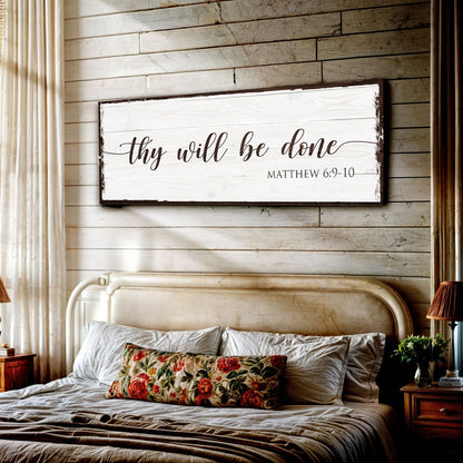 Thy Will Be Done Faith Sign II