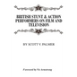 British Stunt & Action Performers On Film & Television - Hardcover