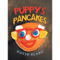 Puppy's Pancakes - Hardcover
