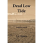 Dead Low Tide - Paperback