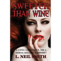 Sweeter Than Wine - Paperback