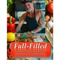 FullFilled: Cracking the Code for Moderating Your Diet and Training for a FullFilled Lifestyle - Paperback