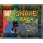 Snake Talk - Hardcover