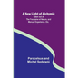 A New Light of Alchymie; Taken out of the Fountaine of Nature, and Manuall Experience. Etc. - Paperback