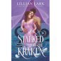 Stalked by the Kraken: A Monster Romance - Paperback