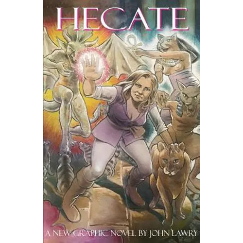 Hecate: A new Graphic Novel by John Lawry - Paperback