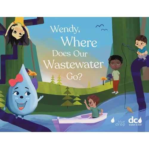 Wendy, Where Does Our Wastewater Go? - Paperback