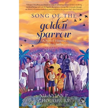 Song of the Golden Sparrow a Novel History of Free India - Paperback