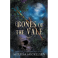 Bones of the Vale - Paperback