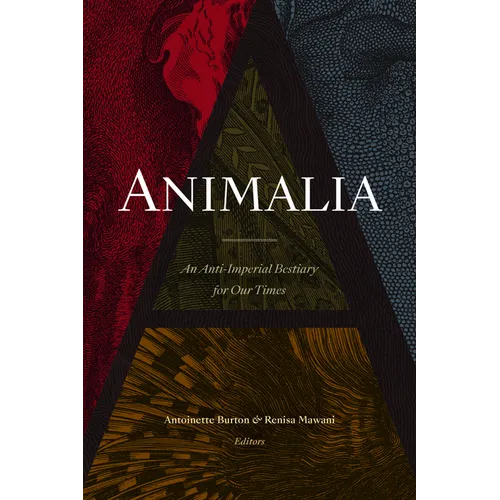 Animalia: An Anti-Imperial Bestiary for Our Times - Paperback