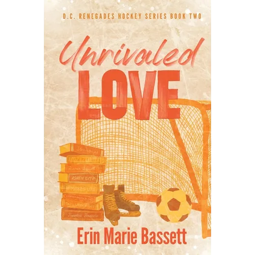 Unrivaled Love (D.C. Renegades Book 2) - Paperback