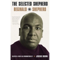 The Selected Shepherd: Poems - Hardcover
