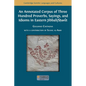 An Annotated Corpus of Three Hundred Proverbs, Sayings, and Idioms in Eastern Jibbali/Śḥərɛ̄́́t - Paperback