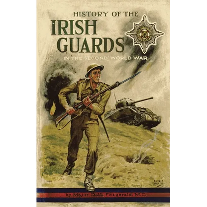 History of the Irish Guards in the Second World War - Paperback