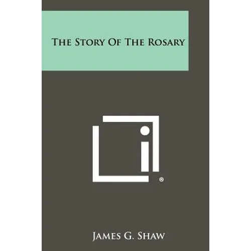 The Story of the Rosary - Paperback