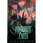 The Shadows of Dust - Paperback