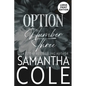 Option Number Three - Paperback