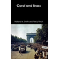 Coral and Brass - Hardcover