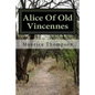 Alice Of Old Vincennes - Paperback