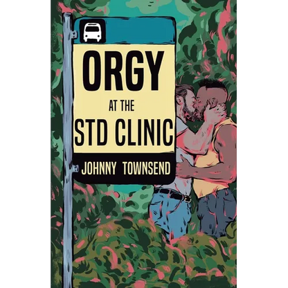 Orgy at the STD Clinic - Paperback