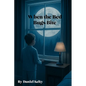 When the Bed Bugs Bite: A Memoir of My Queer Life - Paperback