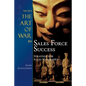 Sun Tzu's The Art of War for Sales Force Success: Strategy for Sales Managers - Paperback