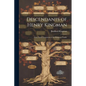 Descendants of Henry Kingman: Some Early Generations of the Kingman Family - Paperback