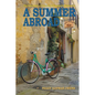 The Education of Francine Robinsworth Duchesney, A Summer Abroad - Paperback